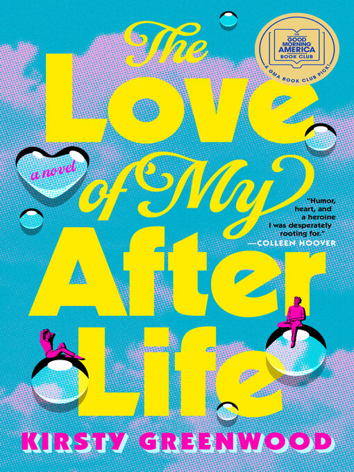 Title details for The Love of My Afterlife by Kirsty Greenwood - Wait list